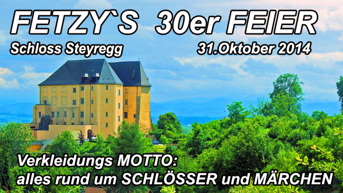 Fetzys 30er Feier Schloss Steyregg